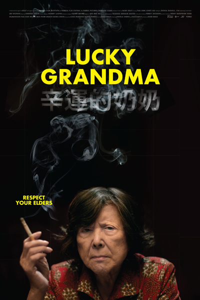 Poster for Lucky Grandma, with its English title in prominent yellow letters on a black background at the top. In the bottom third of the poster, an old East Asian woman stares severely toward the viewer. She holds a lit cigarette, and the smoke curls upward to form the film's title in Chinese.